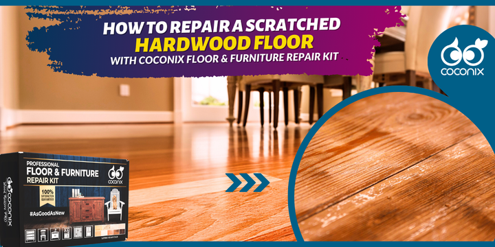 How to repair a scratched hardwood floor