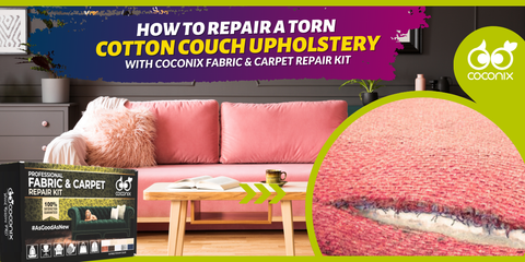 How to repair a torn cotton couch upholstery?