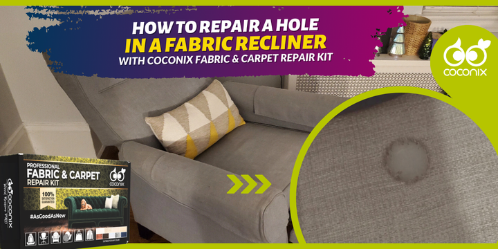 How to repair a hole in a fabric recliner