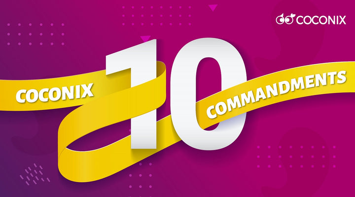 10 Commandments of Coconix