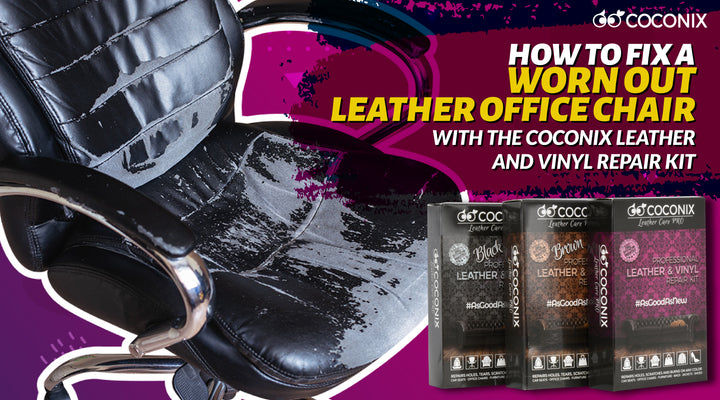 How to fix a worn out leather office chair with the Coconix Leather and Vinyl Repair Kit