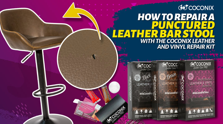 How to repair a punctured leather bar stool with the Coconix Leather and Vinyl Repair Kit