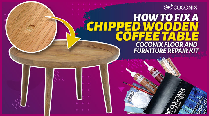 How to fix a chipped wooden coffee table with the Coconix Floor and Furniture Repair Kit.
