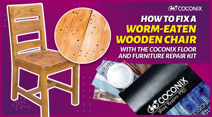 How to fix a worm-eaten wooden chair with the Coconix Floor and Furniture Repair Kit