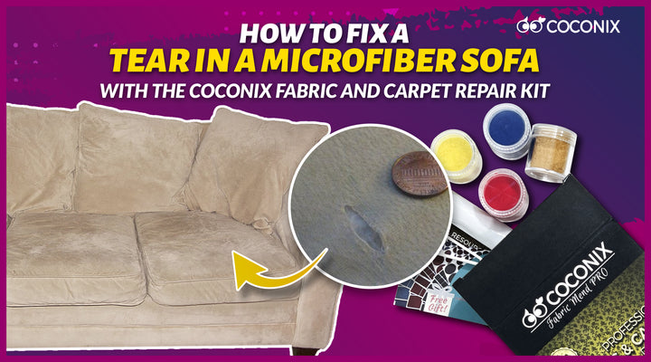 How to fix a tear in a microfiber sofa with the Coconix Fabric and Carpet Repair Kit